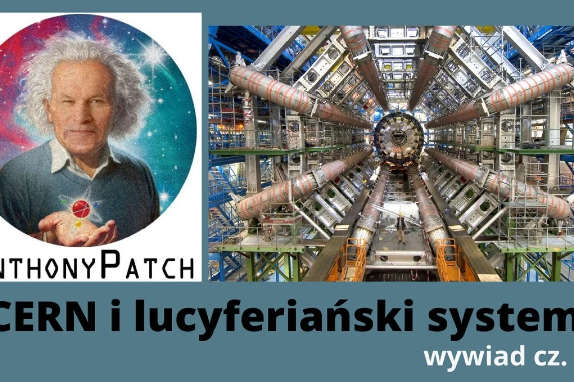 Anthony Patch w wywiadzie- CERN i lucyferiański system, cz. 3 eWodnik Studio